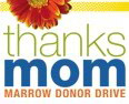 http://www.marrow.org/NEWS/Events/Thanks_Mom/index.html